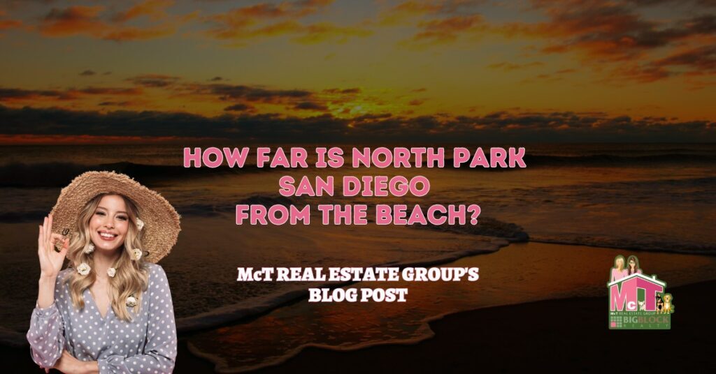How Far is North Park San Diego From the Beach - Featured Image