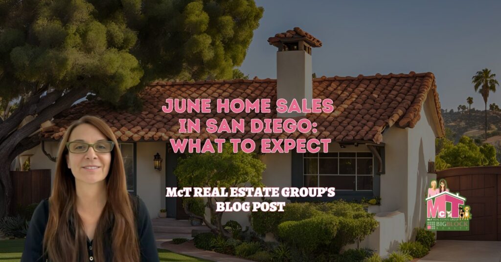 June Home Sales in San Diego What to Expect - Featured Image