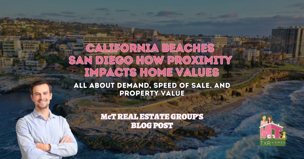 California Beaches San Diego How Proximity Impacts Home Values - Featured Image